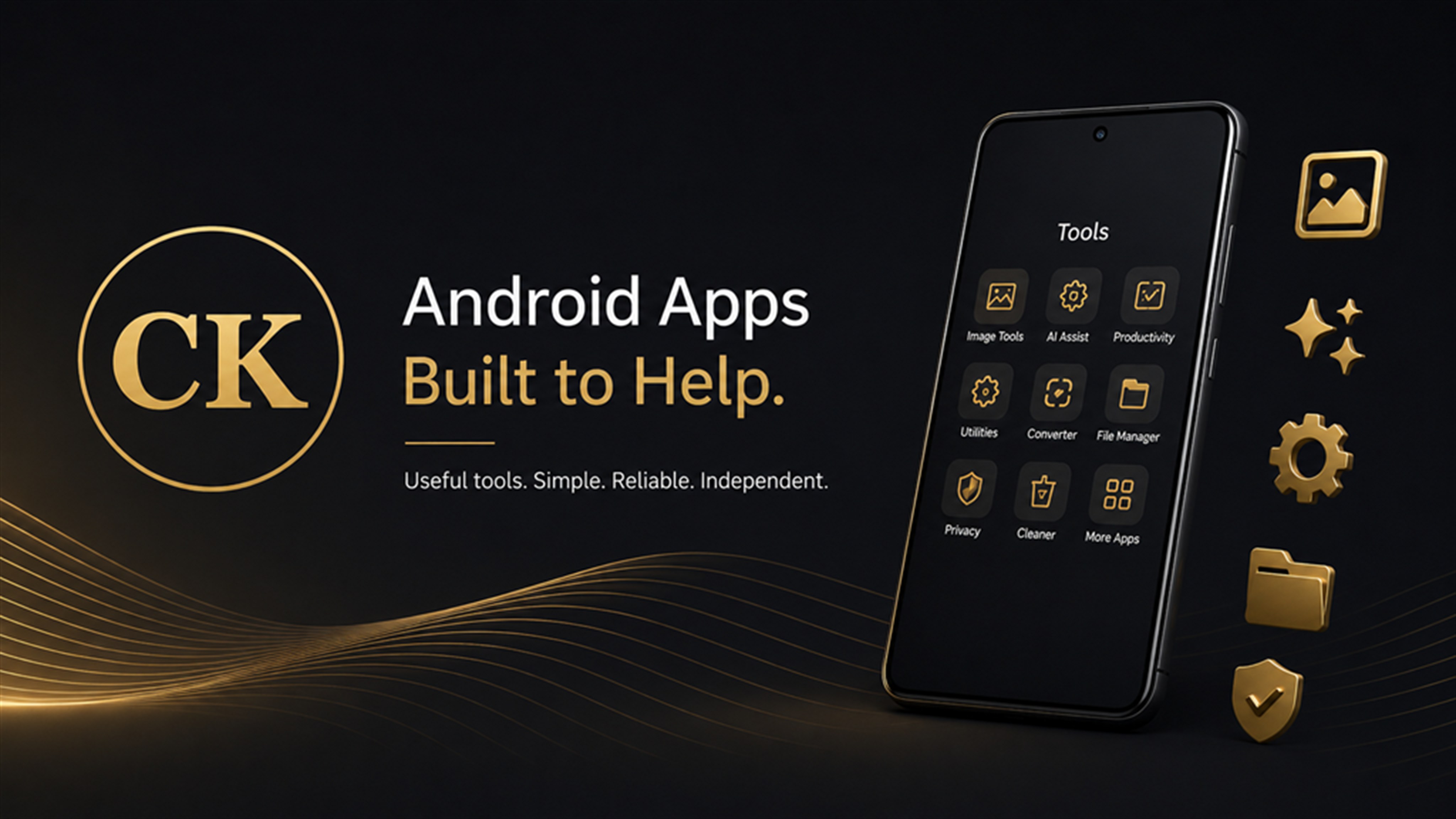 CK — Android Apps. Built to Help.